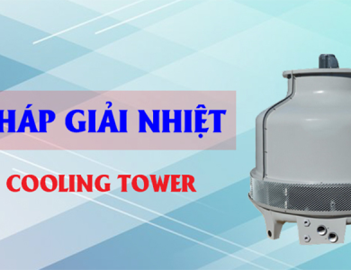 Tháp giải nhiệt là gì? - Cooling Tower